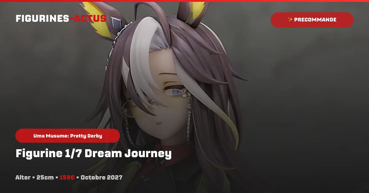 Alter ouvre les précommandes de sa figurine de Dream Journey (Uma Musume: Pretty Derby) !